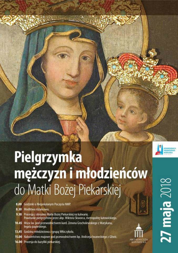 PIELGRZYMKA MĘŻCZYZN I MŁODZIEŃCÓW DO MATKI BOŻEJ PIEKARSKIEJ